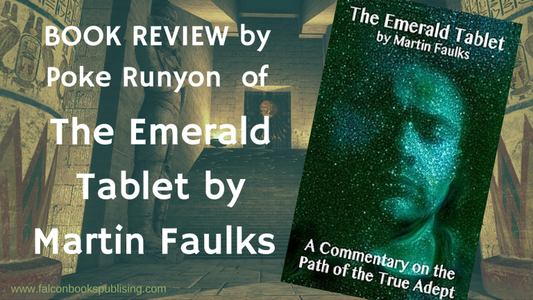 Book Review by Poke Runyon – ‘The Emerald Tablet’ by Martin Faulks