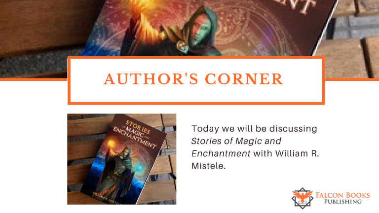 Falcon Books: Exploring Stories of Magic and Enchantment by William R. Mistele