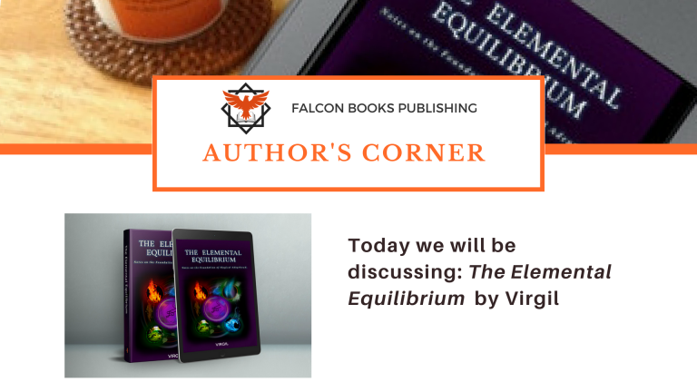 Author’s Corner Interview with Virgil Discussing: Elemental Equilibrium