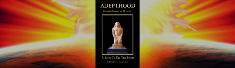 Adepthood: Complete Success On All Levels by Martin Faulks Excerpt: The Divine Endowment