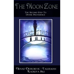 The Moon Zone: The Second Step to Divine Providence