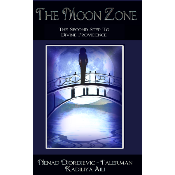 The Moon Zone: The Second Step to Divine Providence
