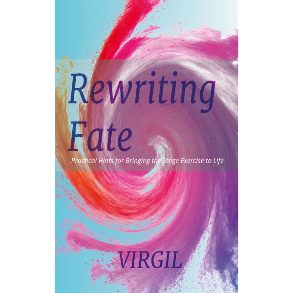 Rewriting Fate: Practical Hints for Bringing the Stage Exercise to Life